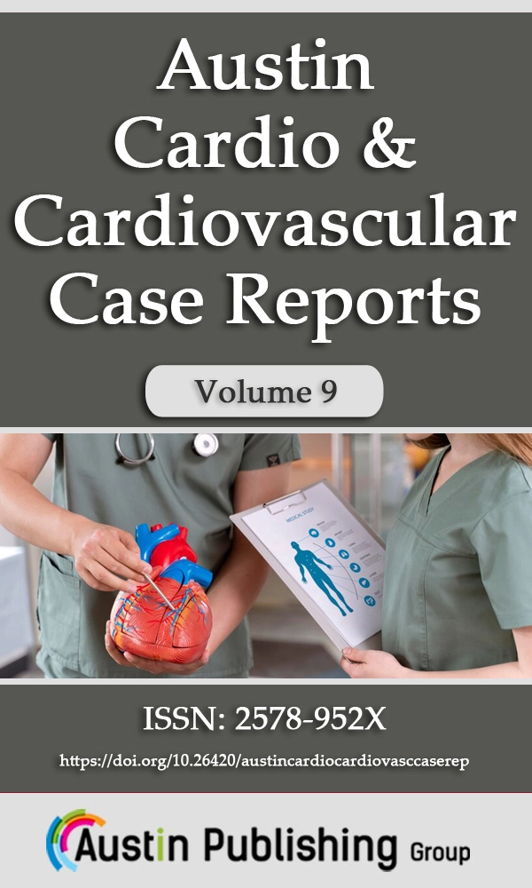 Austin Cardio & Cardiovascular Case Reports