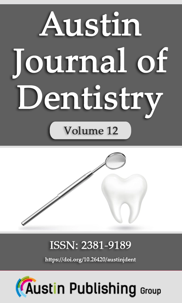 Austin Journal of Dentistry