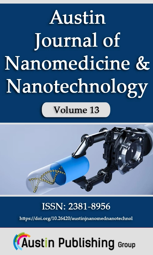 Austin Journal of Nanomedicine & Nanotechnology