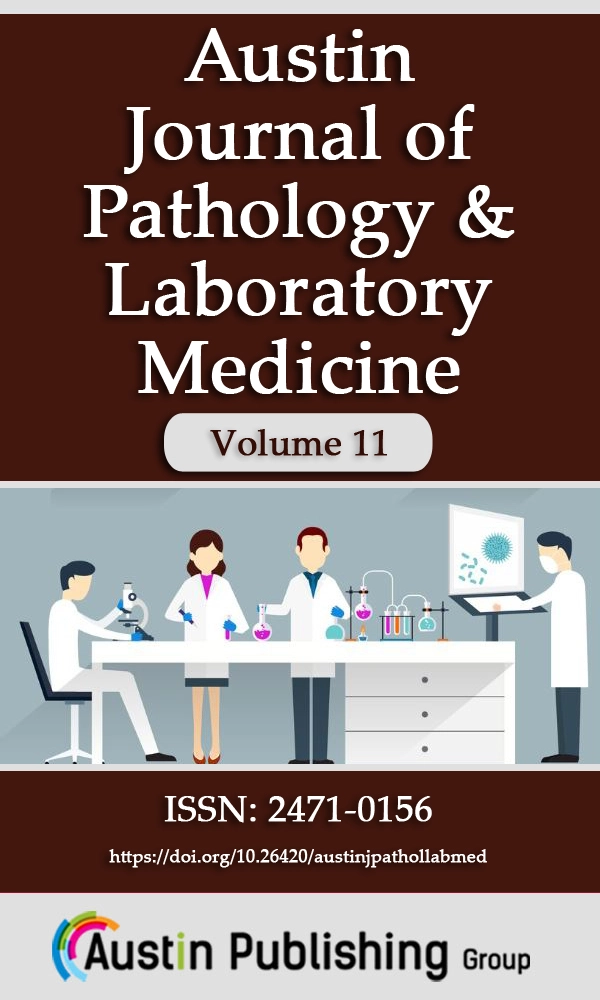 Austin Journal Of Pathology & Laboratory Medicine