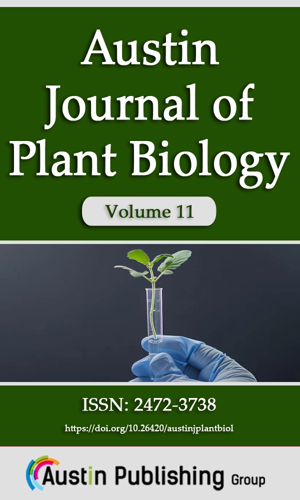 Austin Journal of Plant Biology