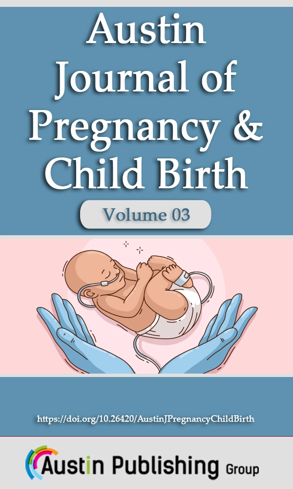 Austin Journal of Pregnancy & Child Birth